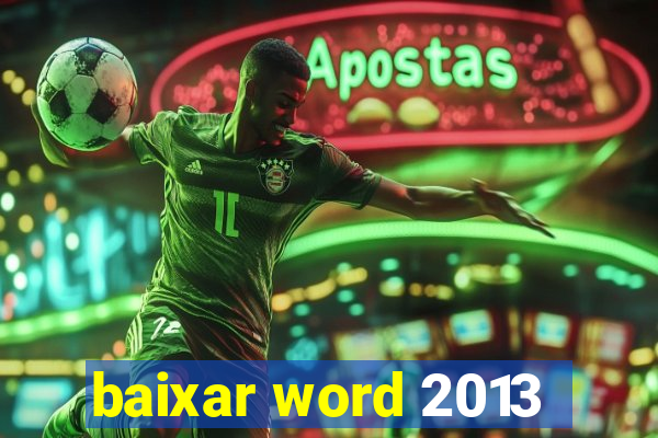 baixar word 2013